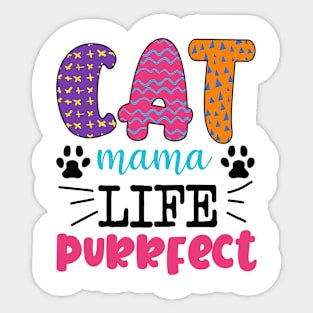 Cat mama life purrfect Sticker